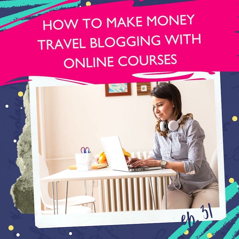 如何通过在线课程的旅游博客赚钱